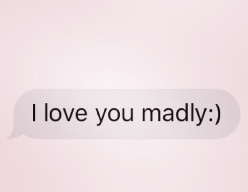 I love you madly.png